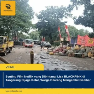 Syuting Film Netflix yang Dibintangi Lisa BLACKPINK di Tangerang Dijaga Ketat, Warga Dilarang Mengambil Gambar Syuting Film Netflix yang Dibintangi Lisa BLACKPINK di Tangerang Dijaga Ketat, Warga Dilarang Mengambil Gambar