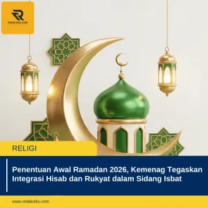 PENENTUAN AWAL RAMADAN 2026, KEMENAG TEGASKAN INTEGRASI HISAB DAN RUKYAT DALAM SIDANG ISBAT PENENTUAN AWAL RAMADAN 2026, KEMENAG TEGASKAN INTEGRASI HISAB DAN RUKYAT DALAM SIDANG ISBAT
