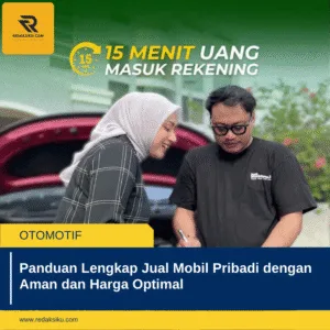 PANDUAN LENGKAP JUAL MOBIL PRIBADI DENGAN AMAN DAN HARGA OPTIMAL PANDUAN LENGKAP JUAL MOBIL PRIBADI DENGAN AMAN DAN HARGA OPTIMAL