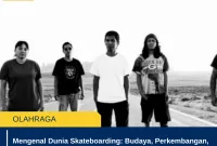 Mengenal Dunia Skateboarding: Budaya, Perkembangan, dan Tips Memilih Perlengkapan Skateboard Berkualitas