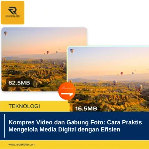 KOMPRES VIDEO DAN GABUNG FOTO: CARA PRAKTIS MENGELOLA MEDIA DIGITAL DENGAN EFISIEN KOMPRES VIDEO DAN GABUNG FOTO: CARA PRAKTIS MENGELOLA MEDIA DIGITAL DENGAN EFISIEN