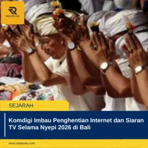 Komdigi Imbau Penghentian Internet dan Siaran TV Selama Nyepi 2026 di Bali Komdigi Imbau Penghentian Internet dan Siaran TV Selama Nyepi 2026 di Bali