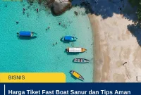 Harga Tiket Fast Boat Sanur dan Tips Aman ke Nusa Penida