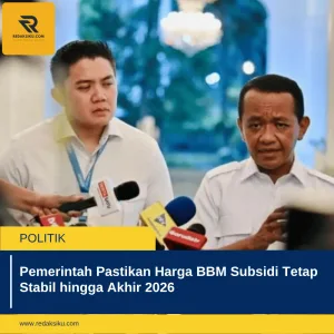 PEMERINTAH PASTIKAN HARGA BBM SUBSIDI TETAP STABIL HINGGA AKHIR 2026 PEMERINTAH PASTIKAN HARGA BBM SUBSIDI TETAP STABIL HINGGA AKHIR 2026