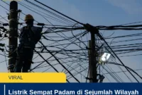 Listrik Sempat Padam di Sejumlah Wilayah Jakarta, PLN Lakukan Pemulihan Sistem