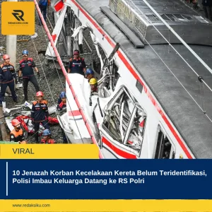 10 JENAZAH KORBAN KECELAKAAN KERETA BELUM TERIDENTIFIKASI, POLISI IMBAU KELUARGA DATANG KE RS POLRI 10 JENAZAH KORBAN KECELAKAAN KERETA BELUM TERIDENTIFIKASI, POLISI IMBAU KELUARGA DATANG KE RS POLRI