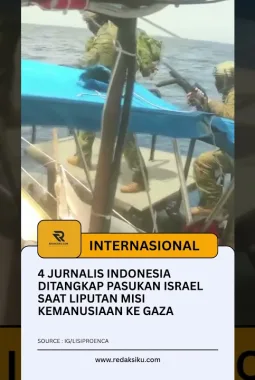4 Jurnalis Indonesia Ditangkap Pasukan Israel Saat Liputan Misi Kemanusiaan ke Gaza