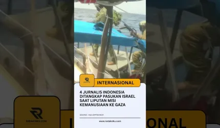 4 JURNALIS INDONESIA DITANGKAP PASUKAN ISRAEL SAAT LIPUTAN MISI KEMANUSIAAN KE GAZA