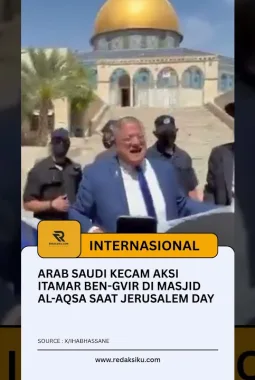 Arab Saudi Kecam Aksi Itamar Ben-Gvir di Masjid Al-Aqsa Saat Jerusalem Day