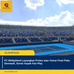 FC Midtjylland Layangkan Protes atas Venue Final Piala Denmark, Soroti Aspek Fair Play FC Midtjylland Layangkan Protes atas Venue Final Piala Denmark, Soroti Aspek Fair Play