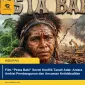 Film “Pesta Babi” Soroti Konflik Tanah Adat: Antara Ambisi Pembangunan dan Ancaman Ketidakadilan