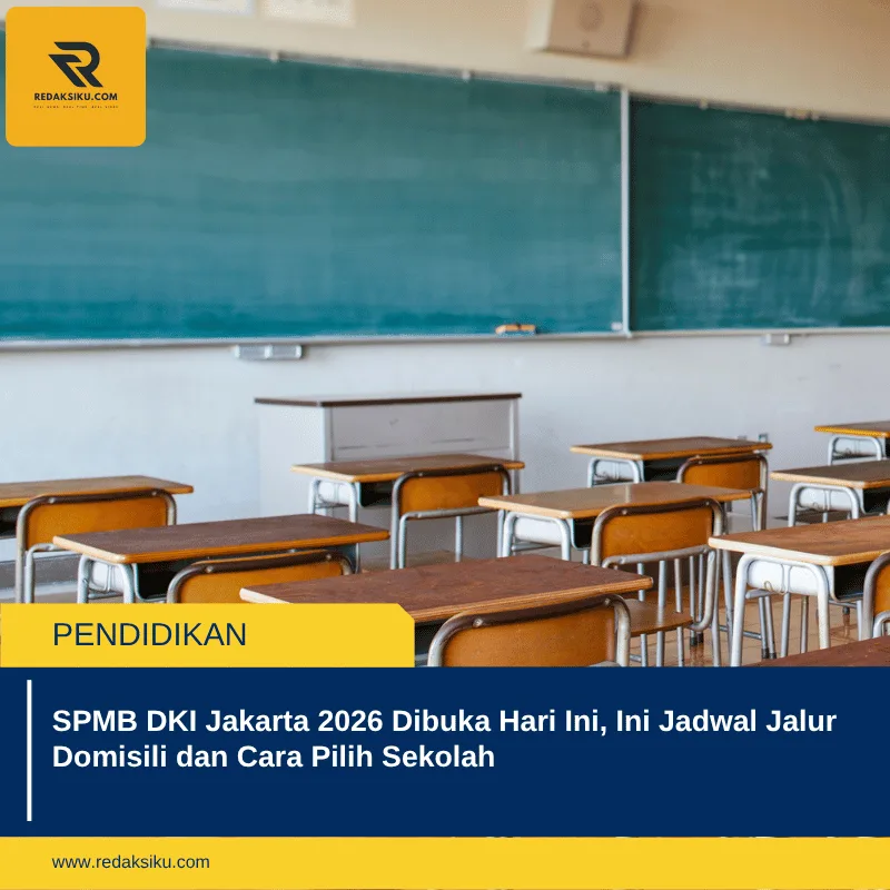 SPMB DKI Jakarta 2026 Dibuka Hari Ini, Ini Jadwal Jalur Domisili dan Cara Pilih Sekolah