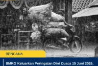 BMKG Keluarkan Peringatan Dini Cuaca 15 Juni 2026, Sejumlah Wilayah Waspada Hujan Lebat
