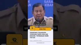 Prabowo Tegaskan Terbuka pada Usulan Rakyat, Termasuk dari TikTok