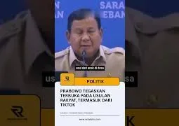 Prabowo Tegaskan Terbuka pada Usulan Rakyat, Termasuk dari TikTok