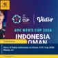 Seru! 4 Fakta Indonesia vs Oman AVC Cup 2026 Malam Ini