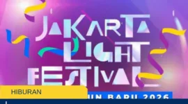 Spektakuler! Jakarta Light Festival 2026 di Kota Tua, Catat Jadwalnya