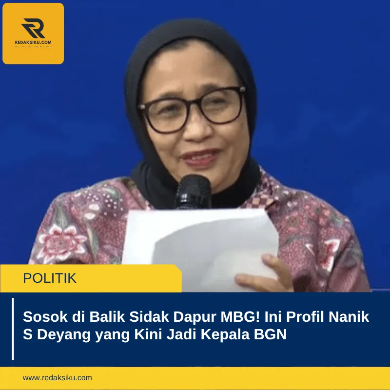 Sosok di Balik Sidak Dapur MBG! Ini Profil Nanik S Deyang yang Kini Jadi Kepala BGN