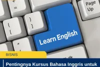 Pentingnya Kursus Bahasa Inggris untuk Semua Kalangan
