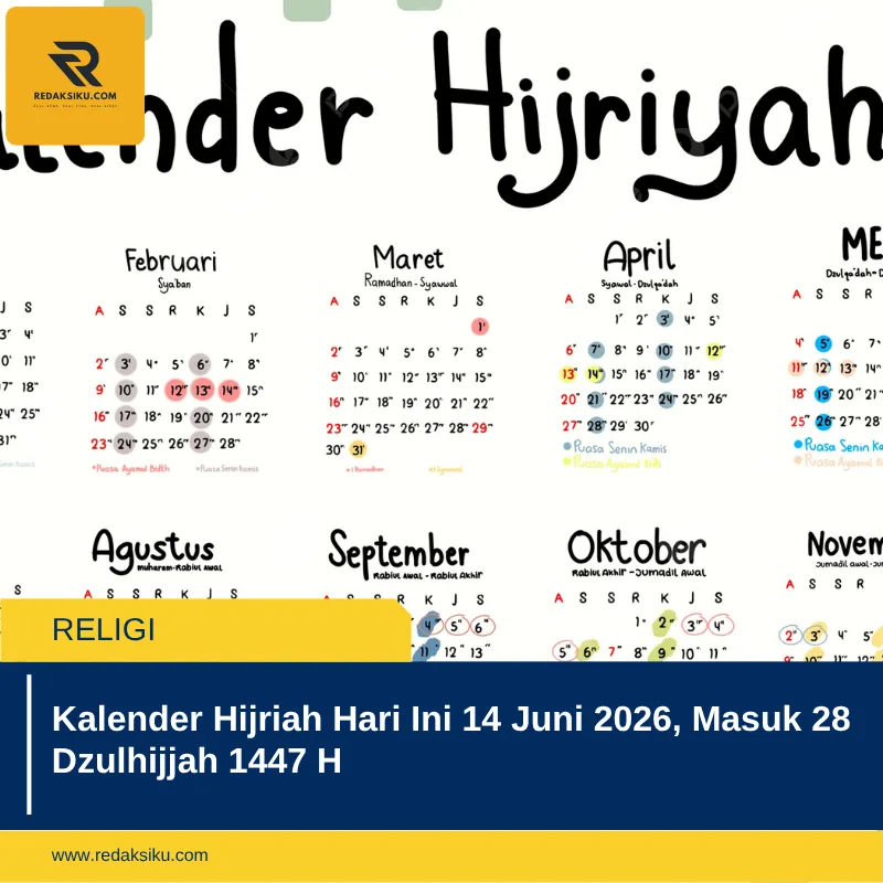 Kalender Hijriah Hari Ini 14 Juni 2026, Masuk 28 Dzulhijjah 1447 H
