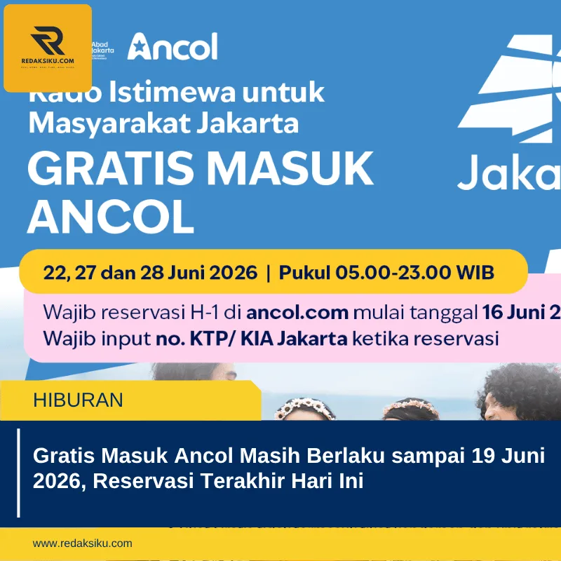 Gratis Masuk Ancol Masih Berlaku sampai 19 Juni 2026, Reservasi Terakhir Hari Ini