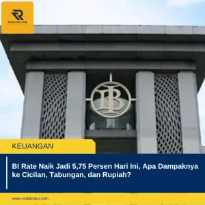 BI RATE NAIK JADI 5,75 PERSEN HARI INI, APA DAMPAKNYA KE CICILAN, TABUNGAN, DAN RUPIAH? BI RATE NAIK JADI 5,75 PERSEN HARI INI, APA DAMPAKNYA KE CICILAN, TABUNGAN, DAN RUPIAH?