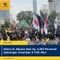 Demo di Jakarta Hari Ini, 4.263 Personel Gabungan Amankan 5 Titik Aksi