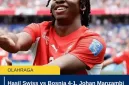 Hasil Swiss vs Bosnia 4-1, Johan Manzambi Cetak Brace di Piala Dunia 2026