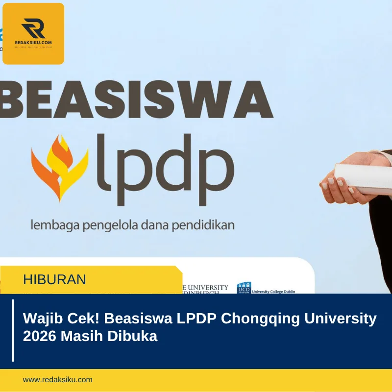 Wajib Cek! Beasiswa LPDP Chongqing University 2026 Masih Dibuka