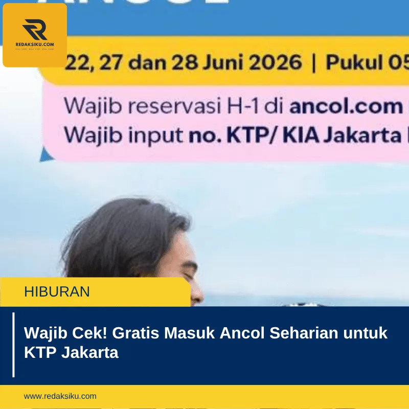 Wajib Cek! Gratis Masuk Ancol Seharian untuk KTP Jakarta
