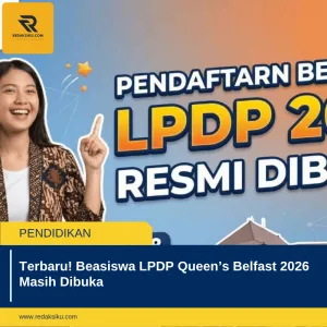 TERBARU! BEASISWA LPDP QUEEN’S BELFAST 2026 MASIH DIBUKA