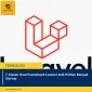 7 Alasan Kuat Framework Laravel Jadi Pilihan Banyak Startup