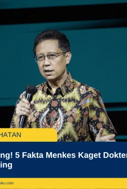Penting! 5 Fakta Menkes Kaget Dokter Kena Bullying