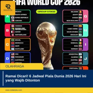 Ramai Dicari! 6 Jadwal Piala Dunia 2026 Hari Ini yang Wajib Ditonton