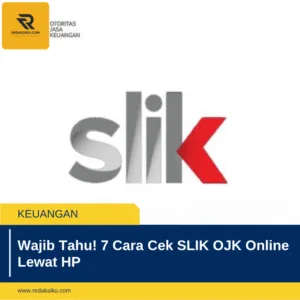 Wajib Tahu! 7 Cara Cek SLIK OJK Online Lewat HP