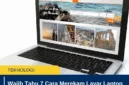 Wajib Tahu 7 Cara Merekam Layar Laptop Windows dan Mac