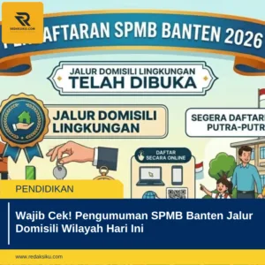 Wajib Cek! Pengumuman SPMB Banten Jalur Domisili Wilayah Hari Ini Wajib Cek! Pengumuman SPMB Banten Jalur Domisili Wilayah Hari Ini