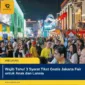 Wajib Tahu! 3 Syarat Tiket Gratis Jakarta Fair untuk Anak dan Lansia