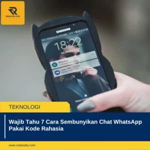 Wajib Tahu 7 Cara Sembunyikan Chat WhatsApp Pakai Kode Rahasia Wajib Tahu 7 Cara Sembunyikan Chat WhatsApp Pakai Kode Rahasia