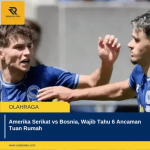 Amerika Serikat vs Bosnia, Wajib Tahu 6 Ancaman Tuan Rumah Amerika Serikat vs Bosnia, Wajib Tahu 6 Ancaman Tuan Rumah