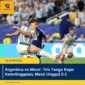 Argentina vs Mesir: Tim Tango Kejar Ketertinggalan, Mesir Unggul 2-1