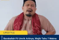 Barakallah Fii Umrik Artinya, Wajib Tahu 7 Makna dan Balasan