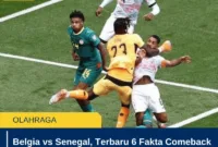 Belgia vs Senegal, Terbaru 6 Fakta Comeback Dramatis 3-2
