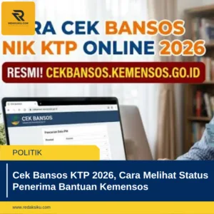 Cek Bansos KTP 2026, Cara Melihat Status Penerima Bantuan Kemensos Cek Bansos KTP 2026, Cara Melihat Status Penerima Bantuan Kemensos
