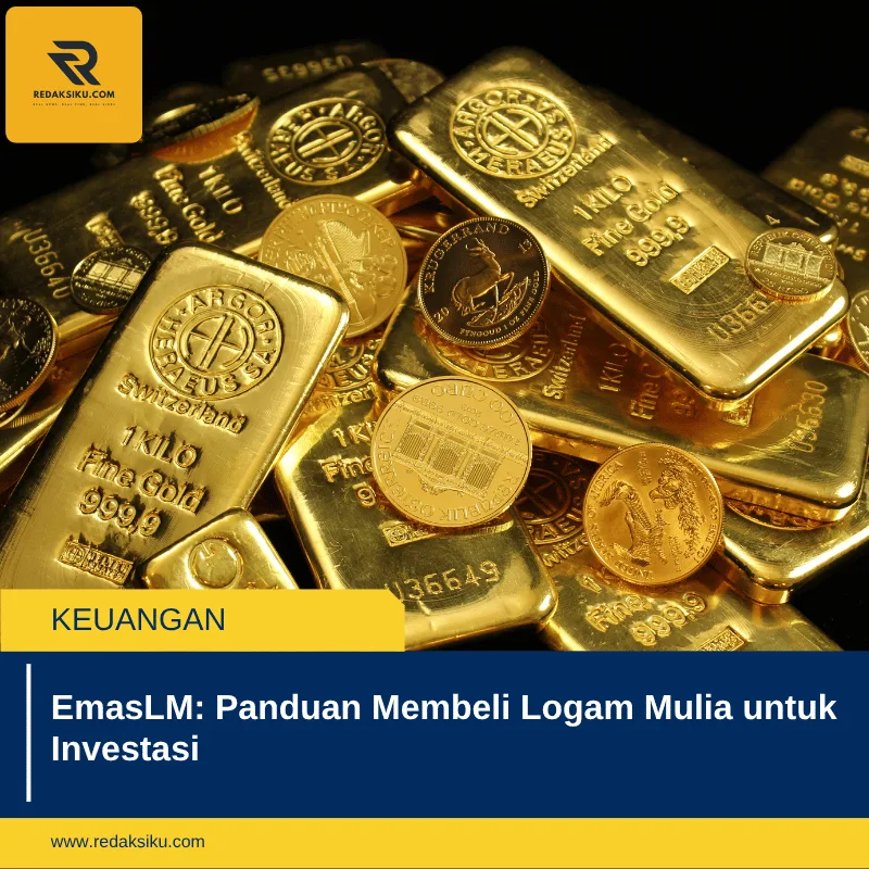 EmasLM: Panduan Membeli Logam Mulia untuk Investasi