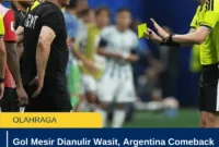 Gol Mesir Dianulir Wasit, Argentina Comeback Dramatis Menang 3-2