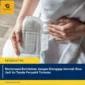Menstruasi Berlebihan Jangan Dianggap Normal! Bisa Jadi Itu Tanda Penyakit Tertentu