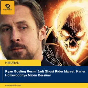 Ryan Gosling Resmi Jadi Ghost Rider Marvel, Karier Hollywoodnya Makin Bersinar