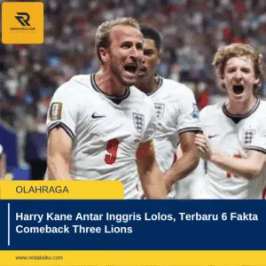 Harry Kane Antar Inggris Lolos, Terbaru 6 Fakta Comeback Three Lions 1 Harry Kane Antar Inggris Lolos, Terbaru 6 Fakta Comeback Three Lions