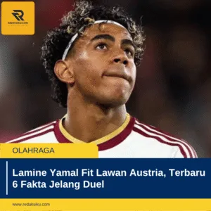 Lamine Yamal Fit Lawan Austria, Terbaru 6 Fakta Jelang Duel 1 Lamine Yamal Fit Lawan Austria, Terbaru 6 Fakta Jelang Duel